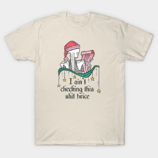 Sassy Santa Skeleton - Naughty & Nice List T-Shirt